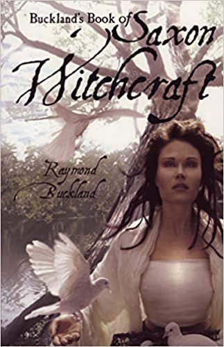 Buckland's Book of Saxon Witchcraft.