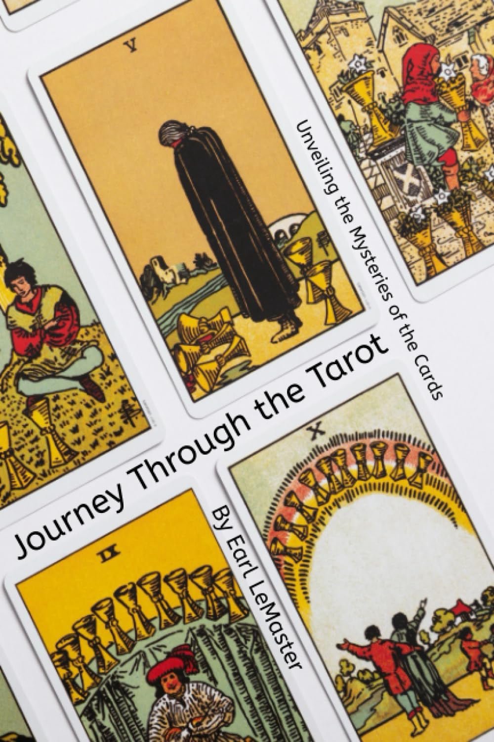 The Ultimate Guide to Tarot.